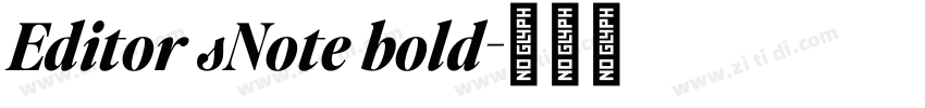 Editor sNote bold字体转换